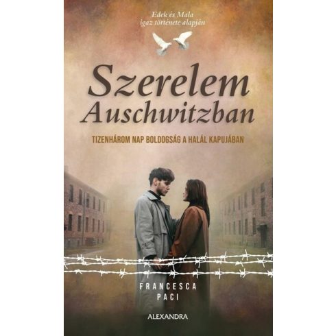 Francesca Paci: Szerelem Auschwitzban