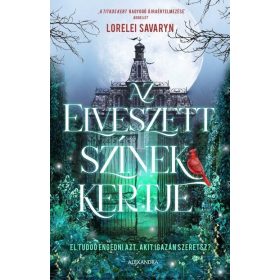 Lolerei Savaryn: Az elveszett színek kertje