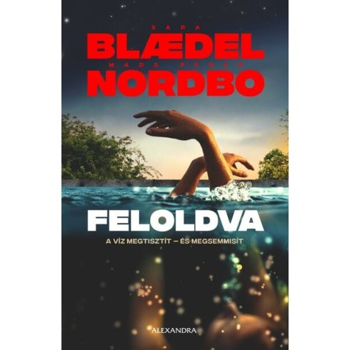 Sara Blaedel, Mads Peder Nordbo: Feloldva