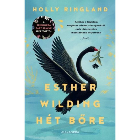 Holly Ringland: Esther Wilding hét bőre