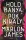 Marlon James: Holdbanya, Pókkirály