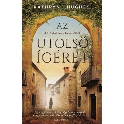 Kathryn Hughes: Az utolsó ígéret