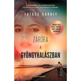 Futács Károly: Záróra a Gyöngyhalászban