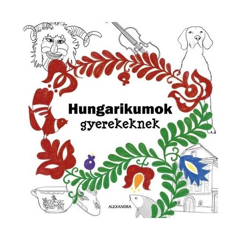 Hungarikumok gyerekeknek