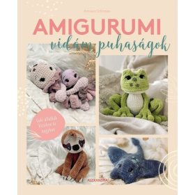 Annemarie Sichermann: Amigurumi - Vidám puhaságok