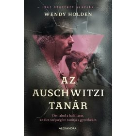 Wendy Holden: Az auschwitzi tanár