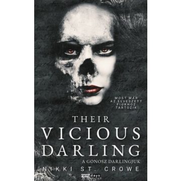   Előrendelhető: Nikki St.Crowe: Their Vicious Darling - A gonosz darlingjuk