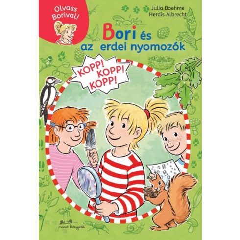Julia Boehme: Bori és az erdei nyomozók - Olvass Borival! 3.
