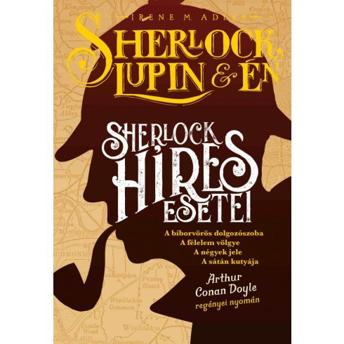 Irene M. Adler: Sherlock, Lupin és én 18. - Sherlock híres esetei