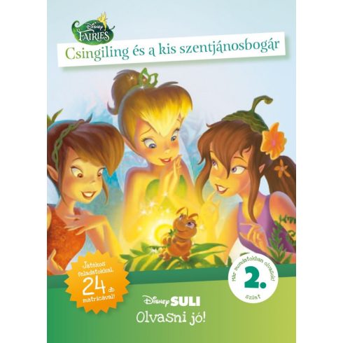 : Csingiling és a kis szentjánosbogár - Disney Suli - Olvasni jó! sorozat 2. szint