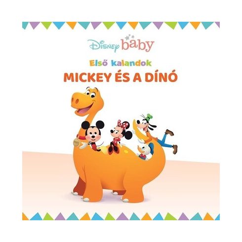 Nancy Parent: Disney baby - Első kalandok 6. - Mickey és a dínó