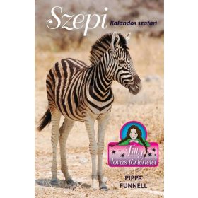   Pippa Funnell: Tilly lovas történetei 17. - Szepi - Kalandos szafari