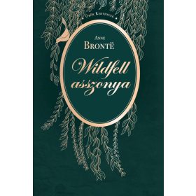 Anne Brontë: Wildfell asszonya