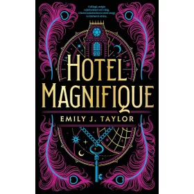 Emily J. Taylor: Hotel Magnifique
