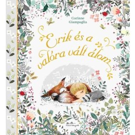 Corinne Giampaglia: Erik és a valóra vált álom