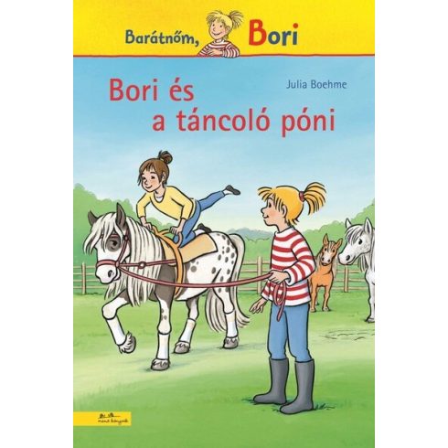Julia Boehme: Bori és a táncoló póni (Bori regény 17.)