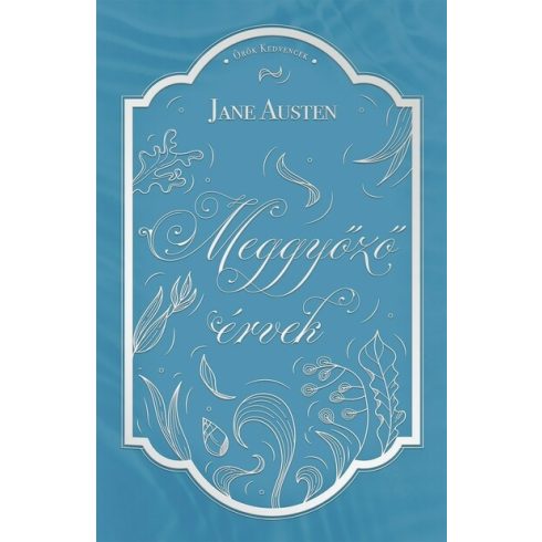 Jane Austen: Meggyőző érvek