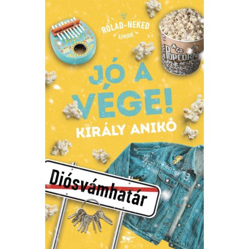 Király Anikó: Rólad-Neked könyvek - Jó a vége!