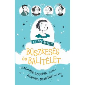   Katherine Woodfine: Oltári Austen - Büszkeség és balítélet