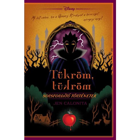 Disney - Sorsfordító történetek - Tükröm, tükröm