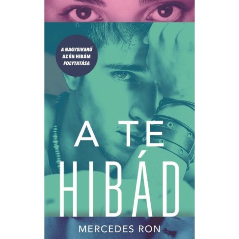 Mercedes Ron: A te hibád