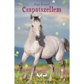 Pippa Funnell: Tilly és Táltos - Csapatszellem