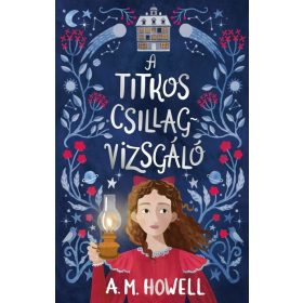 A.M. Howell: A titkos csillagvizsgáló