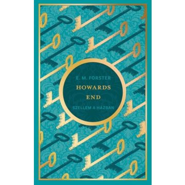 E. M. Forster: Howards End - Szellem a házban