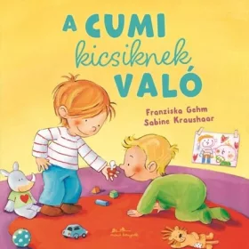 Franziska Gehm: A cumi kicsiknek való