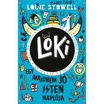 Louie Stowell: Loki 2. - Egy majdnem jó isten naplója
