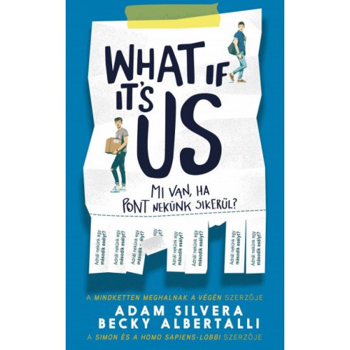 Becky Albertalli, Adam Silvera: What If It's Us? - Mi van, ha pont nekünk sikerül?