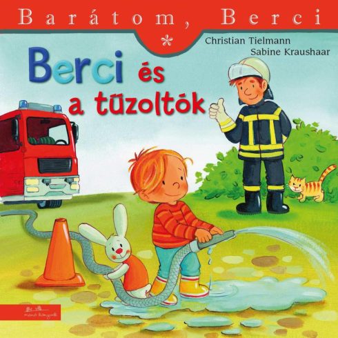 Christian Tielmann: Berci és a tűzoltók - Barátom, Berci 23.