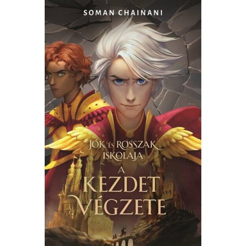 Soman Chainani: Jók és Rosszak Iskolája - A kezdet végzete