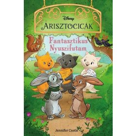   Jennifer Castle: Disney Arisztocicák - Fantasztikus Nyuszifutam