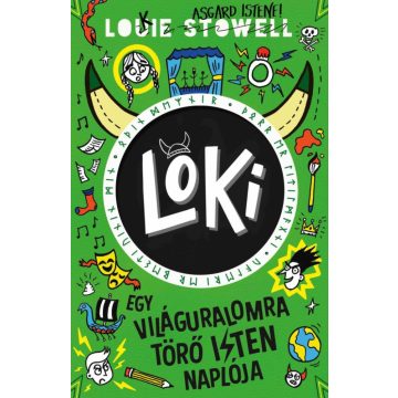   Louie Stowell: Loki 3 - Egy világuralomra törő isten naplója
