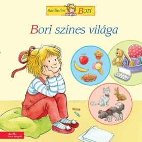 Larissa Speer: Bori színes világa - Barátnőm, Bori