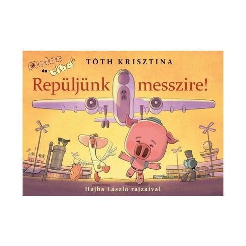 Tóth Krisztina: Repüljünk messzire!