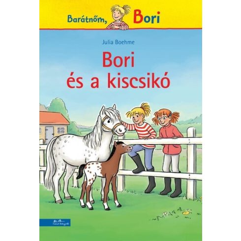 Julia Boehme: Bori és a kiscsikó