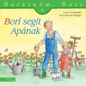 Liane Schneider: Bori segít apának - Barátnőm, Bori 55.