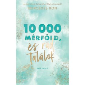   Mercedes Ron: 10 000 mérföld és rád találok - Bali-sorozat 2.
