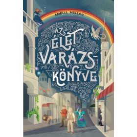 Amelia Mellor: Az élet varázskönyve
