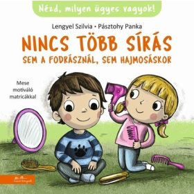   Lengyel Szilvia: Nincs több sírás sem a fodrásznál, sem hajmosáskor - Nézd, milyen ügyes vagyok!