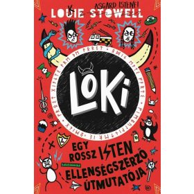   Louie Stowell: Loki - Egy rossz isten ellenségszerző útmutatója - Loki 4.