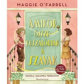 Maggie O'Farrell: Amikor összekuszálódtak a szavak