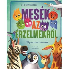 Dr. Chiara Piroddi: Mesék az érzelmekről