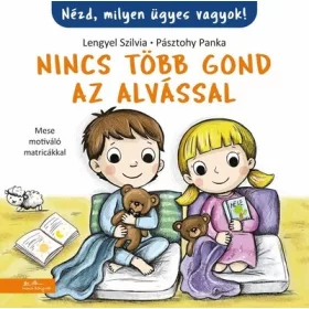   Lengyel Szilvia: Nincs több gond az alvással! - Nézd, milyen ügyes vagyok!