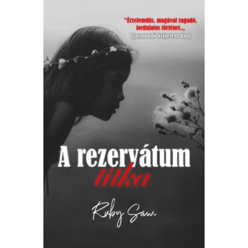Ruby Saw: A rezervátum titka