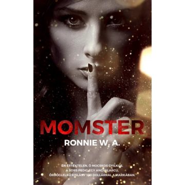 Ronnie W.A: Momster