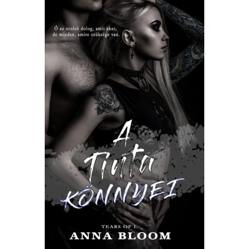 Anna Bloom: Anna Bloom - A tinta könnyei - Tears of... I.