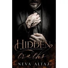   Neva Altaj: Rejtett igazságok - Hidden truths - Perfectly Imperfect 3. (éldekorált)